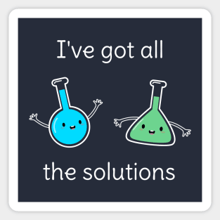 Funny Chemistry Solutions Pun T-Shirt Sticker